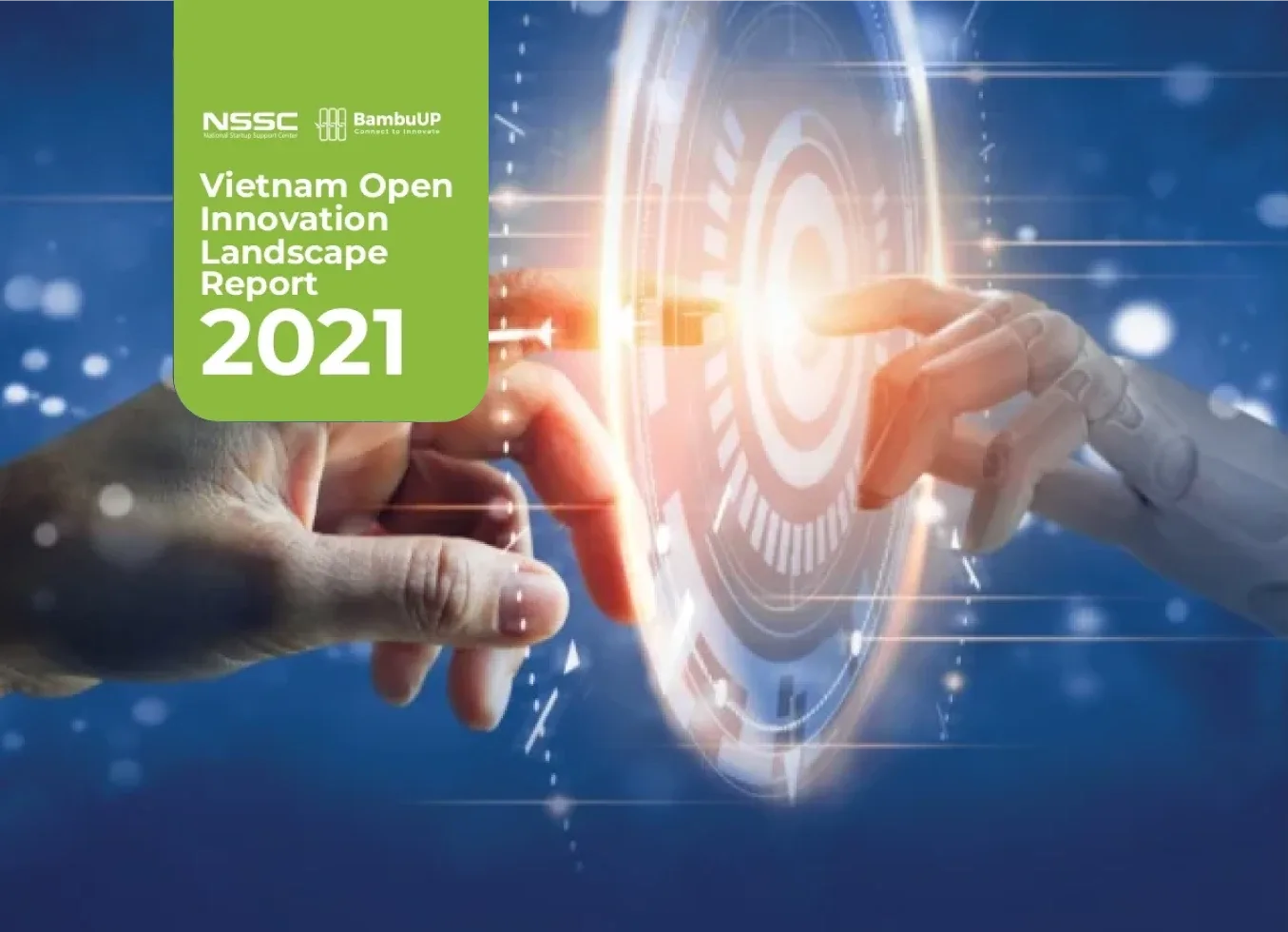 Báo cáo Hệ sinh thái đổi mới sáng tạo mở Việt Nam 2021 Báo cáo Hệ sinh thái đổi mới sáng tạo mở Việt Nam 2021