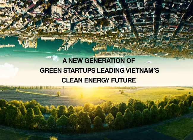 A New Generation of Green Startups Leading Vietnam’s Clean Energy Future
